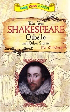 Tales from Shakespeare: Othello and Other Stories by William Shakespeare