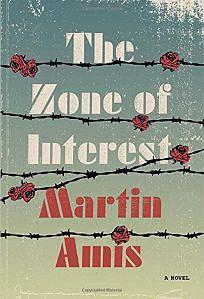 The Zone of Interest by Martin Amis