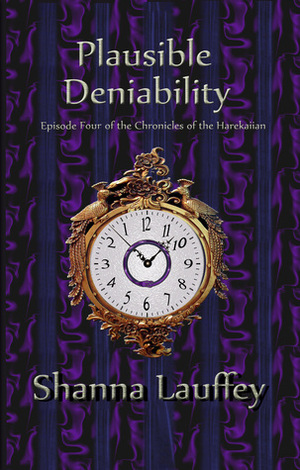 Plausible Deniability by Shanna Lauffey