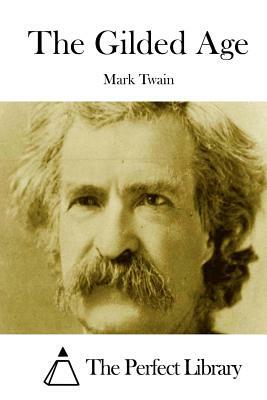 The Gilded Age by Mark Twain