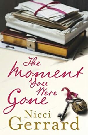 The Moment You Were Gone by Nicci Gerrard