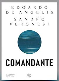 Comandante by Edoardo De Angelis, Edoardo De Angelis, Sandro Veronesi