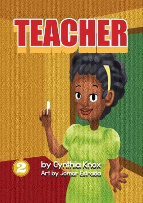 Teacher by Cynthia Knox