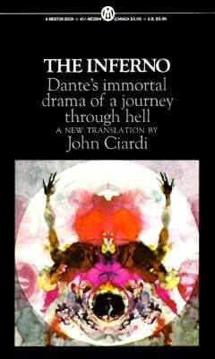 The Inferno Dante's immortal drama of a journey through hell by John Ciardi, Dante Alighieri