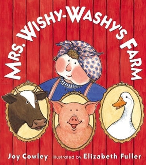 Mrs. Wishy-Washy's Farm by Joy Cowley, Elizabeth Fuller