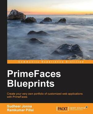 Primefaces Blueprints by Ramkumar Pillai, Sudheer Jonna