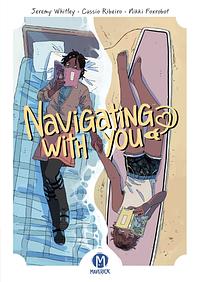 Navigating With You by Jeremy Whitley