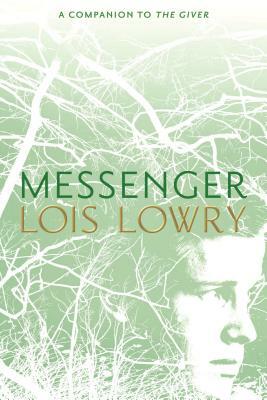 Messenger by Lois Lowry