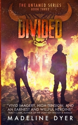Divided by Madeline Dyer