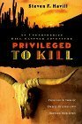 Privileged to Kill by Steven F. Havill