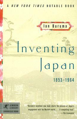 Inventing Japan: 1853-1964 by Ian Buruma