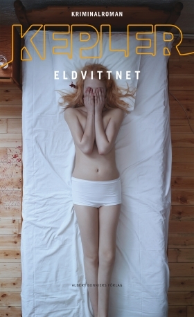 Eldvittnet by Lars Kepler