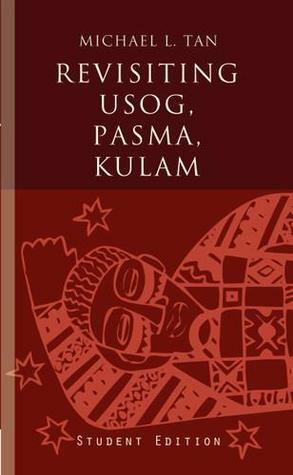 Revisiting Usog, Pasma, Kulam by Michael L. Tan