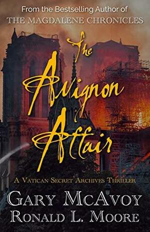 The Avignon Affair by Ronald L. Moore, Gary McAvoy