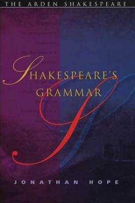 Shakespeare's Grammar by Jonathan Hope