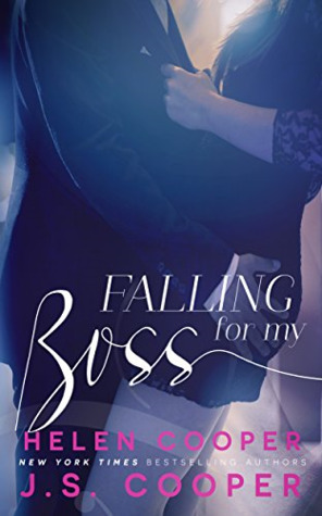 Falling For My Boss by Helen Cooper, J.S. Cooper