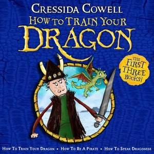 How to Train Your Dragon: The First Collection by Cressida Cowell