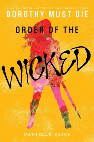 Order of the Wicked by Danielle Paige