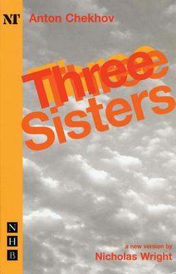 Three Sisters by Anton Chekhov