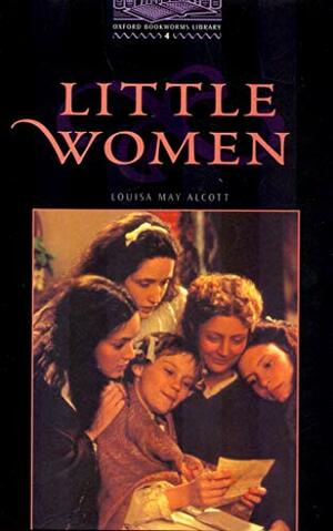 Little Women (Oxford Bookworms Library, Stage 4) by John Escott, Louisa May Alcott