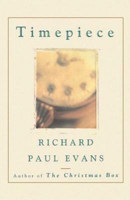 Timepiece by Richard Paul Evans