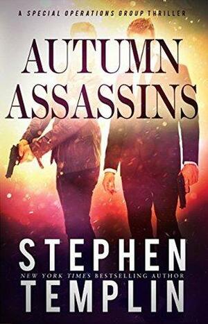 Autumn Assassins by Stephen Templin