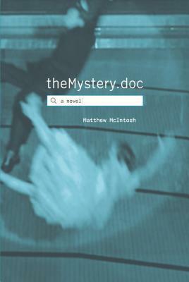 theMystery.doc by Matthew McIntosh