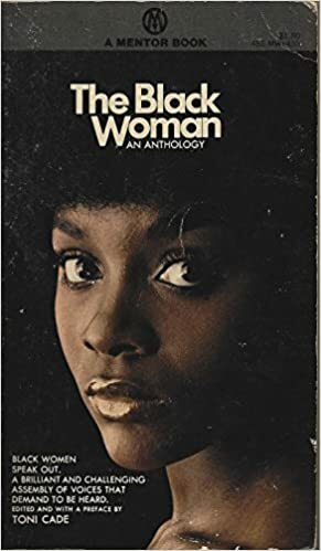 The Black Woman: An Anthology by Toni Cade