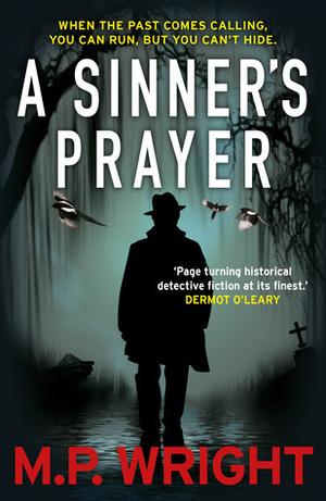 A Sinner's Prayer by M.P. Wright