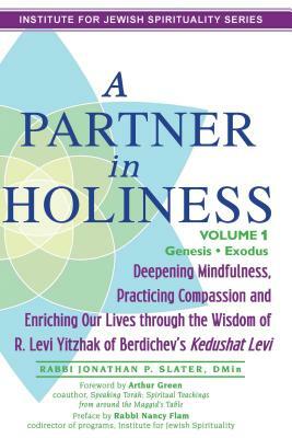 A Partner in Holiness Vol 1: Genesis-Exodus by Jonathan P. Slater