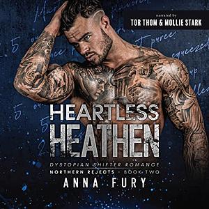 Heartless Heathen by Anna Fury