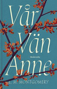 Vår vän Anne by L.M. Montgomery