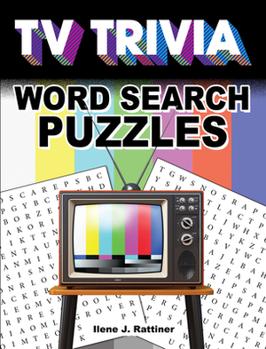 TV Trivia Word Search Puzzles by Ilene J. Rattiner