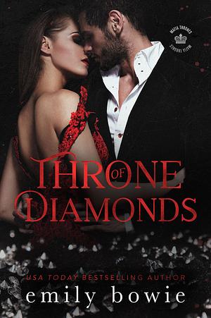 Throne of Diamonds by Emily Bowie, Emily Bowie