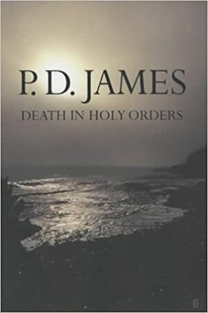 Death In Holy Orders by P.D. James