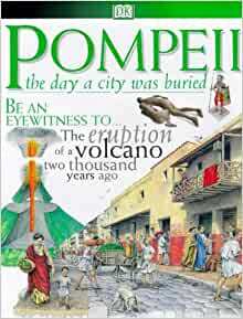Pompeii: The day a city was buried. by Melanie Rice, Chris Rice
