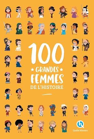 100 grandes femmes de l'histoire by Clémentine V. Baron, Patricia Crété