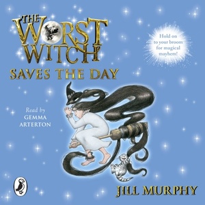 The Worst Witch Saves the Day by Jill Murphy