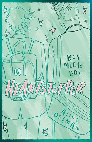 Heartstopper Volume 1 by Alice Oseman