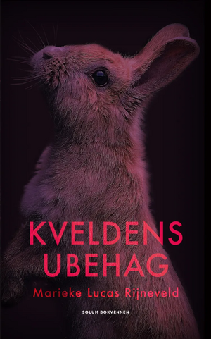 Kveldens ubehag by Lucas Rijneveld