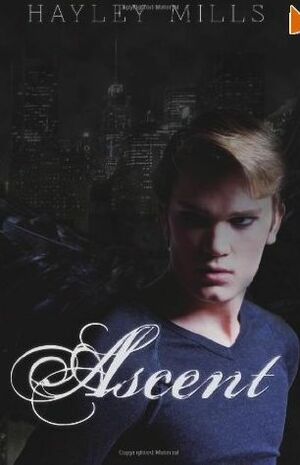 Ascent (Ascent, #1) by Hayley Mills