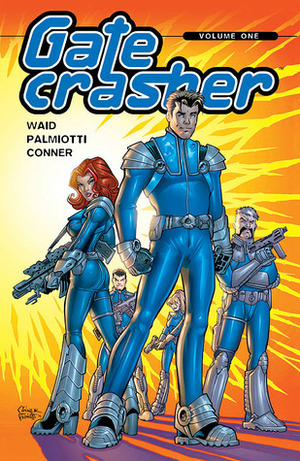 Gatecrasher Volume 1: Ring of Fire by Jimmy Palmiotti, Mark Waid, Amanda Conner