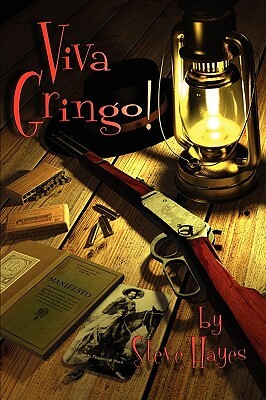 Viva Gringo! by Steve Hayes