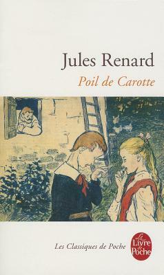 Poil de Carotte by J. Renard