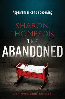 The Abandoned by Sharon Thompson