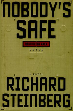 Nobody's Safe by Richard Steinberg