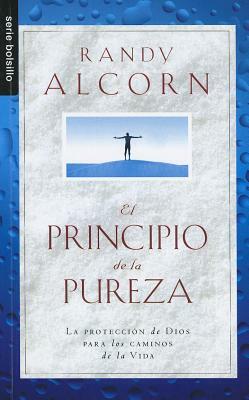 El Principio de la Pureza = The Purity Principle by Randy Alcorn