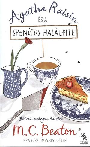 Agatha Raisin és a spenótos halálpite by M.C. Beaton