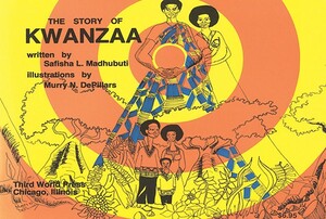 Story of Kwanzaa by Safisha Madhubuti