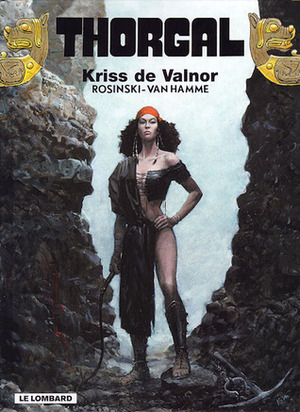Kriss de Valnor by Jean Van Hamme, Grzegorz Rosiński